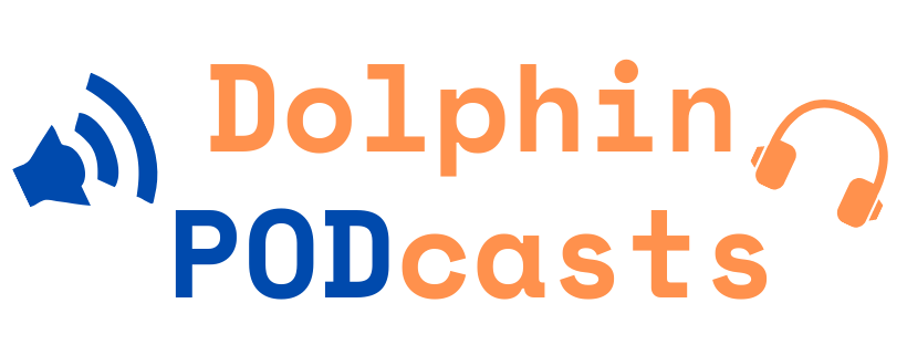 Dolphin Podcasts